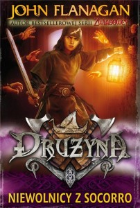 DRUŻYNA T.4 NIEWOLNICY Z SOCORRO BR, JOHN FLANAGAN