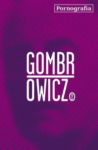 PORNOGRAFIA, WITOLD GOMBROWICZ