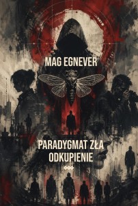 PARADYGMAT ZŁA T.2 ODKUPIENIE, MAG EGNEVER