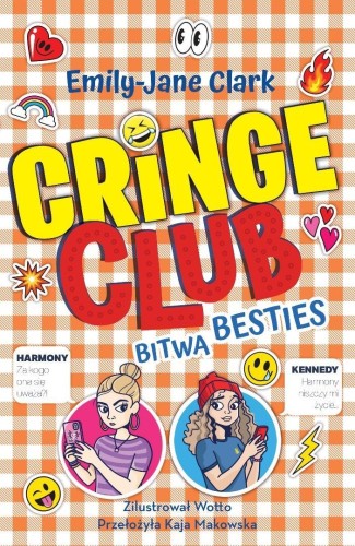 Cringe Club T.2 Bitwa bestie, Emily-Jane Clark