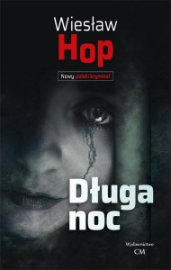 DŁUGA NOC, WIESŁAW HOP