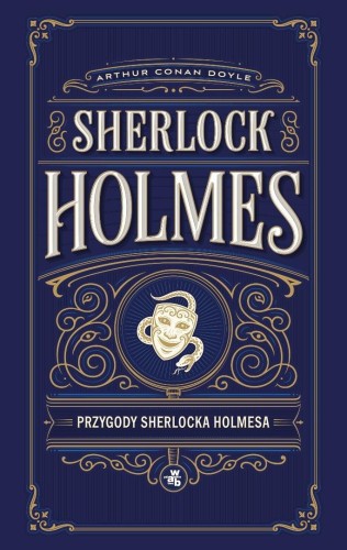 Przygody Sherlocka Holmesa, Arthur Conan Doyle