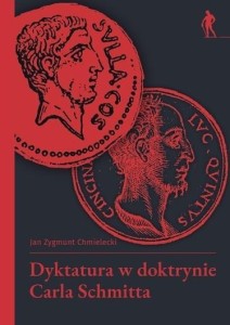 DYKTATURA W DOKTRYNIE CARLA SCHMITTA