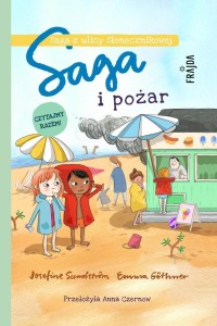 SAGA I POŻAR, JOSEFINE SUNDSTROM, EMMA GOTHNER