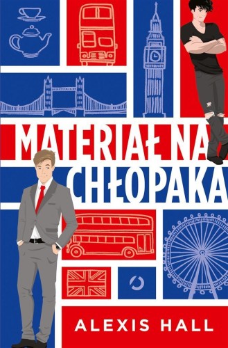 Materiał na chłopaka, Alexis Hall