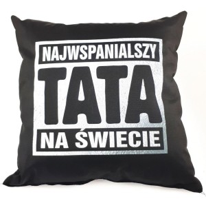 PODUSZKA CZARNA. NAJWSPANIALSZY TATA NA ŚWIECIE
