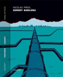 OGRODY BABILONU, NICOLAS PRESL
