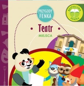 PRZYGODY FENKA. TEATR, MAGDALENA GRUCA, EWA ZONTEK