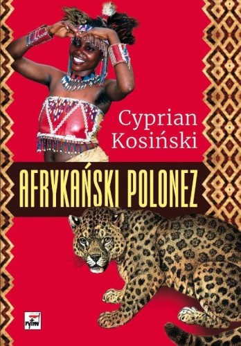 Afrykański Polonez, Cyprian Kosiński
