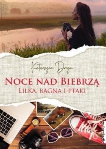 NOCE NAD BIEBRZĄ, KATARZYNA DROGA