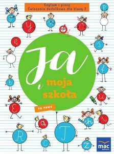 JA I MOJA SZKOŁA NA NOWO SP 2 CZYTAM I PISZĘ