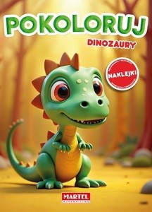 KOLOROWANKA POKOLORUJ DINOZAURY Z NAKLEJKAMI