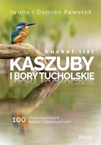 BUCKET LIST KASZUBY I BORY TUCHOLSKIE