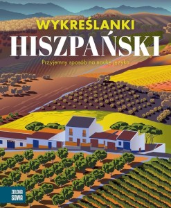 WYKREŚLANKI. HISZPAŃSKI, PRACA ZBIOROWA