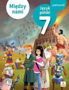 J.POLSKI SP 7 MIĘDZY NAMI PODRĘCZNIK