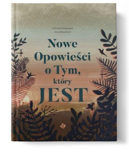NOWE OPOWIEŚCI O TYM, KTÓRY JEST