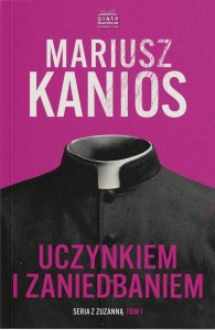 SERIA Z ZUZANNĄ T.1 UCZYNKIEM I ZANIEDBANIEM W.2