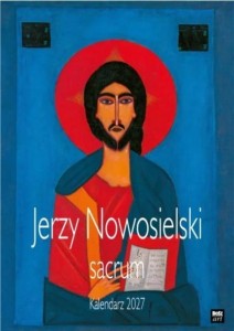 KALENDARZ 2027 - JERZY NOWOSIELSKI SACRUM A3