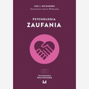 PSYCHOLOGIA ZAUFANIA, KEN J. ROTENBERG