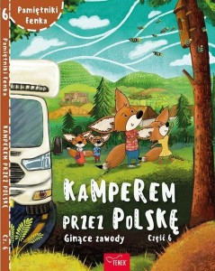 PAMIĘTNIK FENKA. KAMPEREM PRZEZ POLSKĘ CZ.6