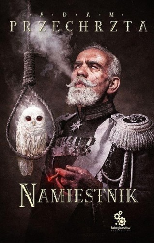 Materia Prima T.2 Namiestnik, Adam Przechrzta