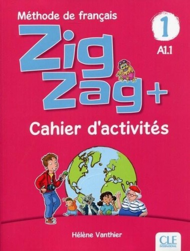 Zig Zag plus 1 A1.1 ćwiczenia CLE, Helene Vanthier