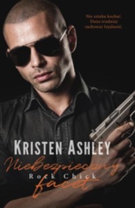 NIEBEZPIECZNY FACET, KRISTEN ASHLEY