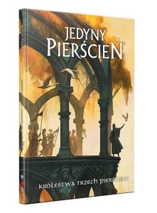 JEDYNY PIERŚCIEŃ: KRÓLESTWA TRZECH PIERŚCIENI