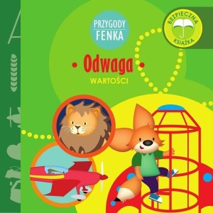 PRZYGODY FENKA. ODWAGA, PATRYCJA GODULA