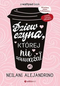 DZIEWCZYNA, KTÓREJ NIE ZAUWAŻAŁ T.1