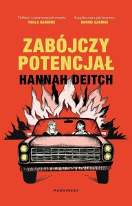 ZABÓJCZY POTENCJAŁ, HANNAH DEITCH