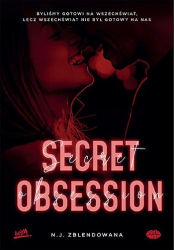 Secret obsession, N.J. Zblendowana
