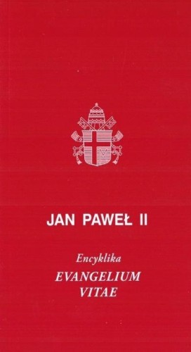 Evangelium Vitae w.2, Jan Paweł II