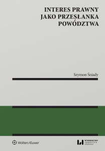 INTERES PRAWNY JAKO PRZESŁANKA POWÓDZTWA