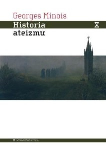 HISTORIA ATEIZMU, GEORGES MINOIS