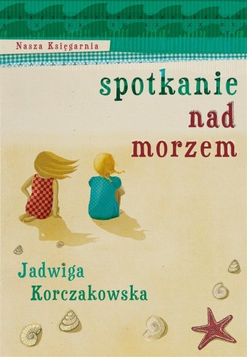 Spotkanie nad morzem, Jadwiga Korczakowska