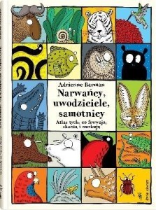 NARWAŃCY, UWODZICIELE, SAMOTNICY