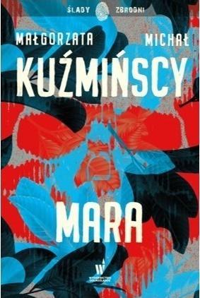 Mara, Małgorzata Kuźmińska, Michał Kuźmiński