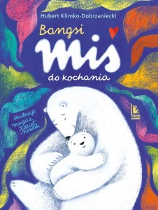 BANGSI. MIŚ DO KOCHANIA