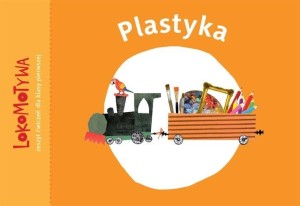 LOKOMOTYWA 1 PLASTYKA ZESZYT ĆWICZEŃ GWO