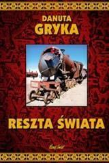 RESZTA ŚWIATA, DANUTA GRYKA