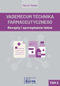 VADEMECUM TACHNIKA FARMACEUTYCZNEGO T.3