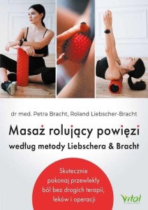 MASAŻ ROLUJĄCY POWIĘZI WEDŁUG METODY LIEBSCHERA..