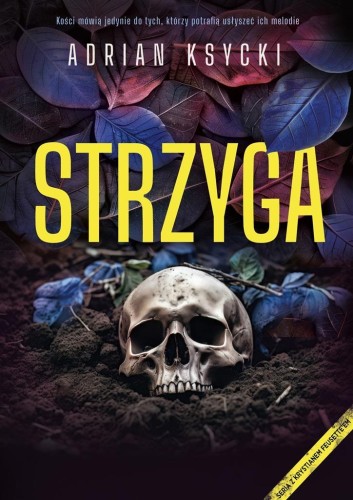 Strzyga, Adrian Ksycki