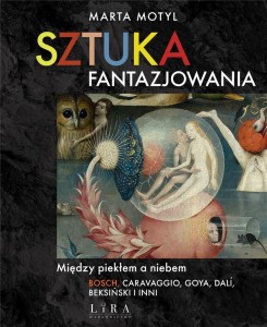 SZTUKA FANTAZJOWANIA, MARTA MOTYL