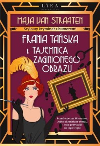 FRANIA TAŃSKA I TAJEMNICA ZAGINIONEGO OBRAZU