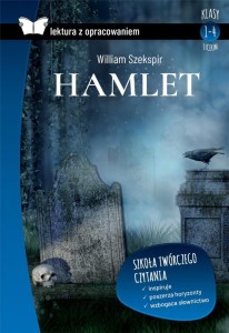 HAMLET. LEKTURA Z OPRACOWANIEM, WILLIAM SZEKSPIR