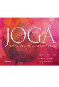 JOGA. KURS DLA POCZĄTKUJĄCYCH