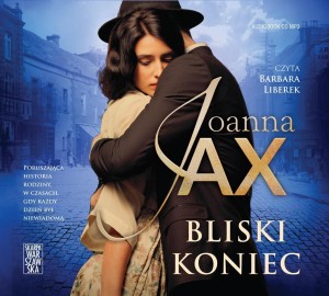 BLISKI KONIEC AUDIOBOOK, JOANNA JAX
