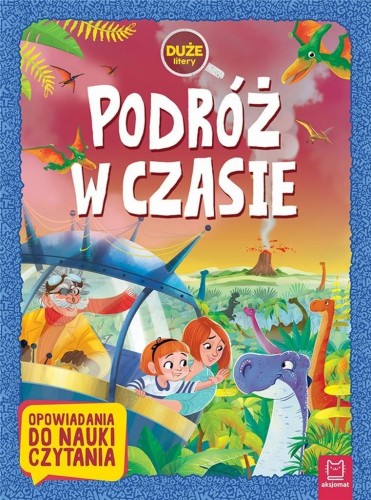 Duże litery. Podróż w czasie, praca zbiorowa